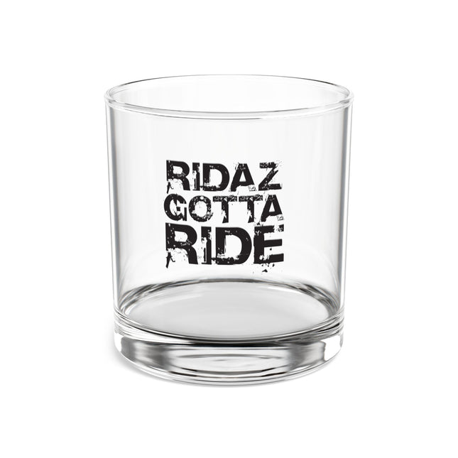 Ridaz Gotta Ride - Rocks Glass, 10 oz