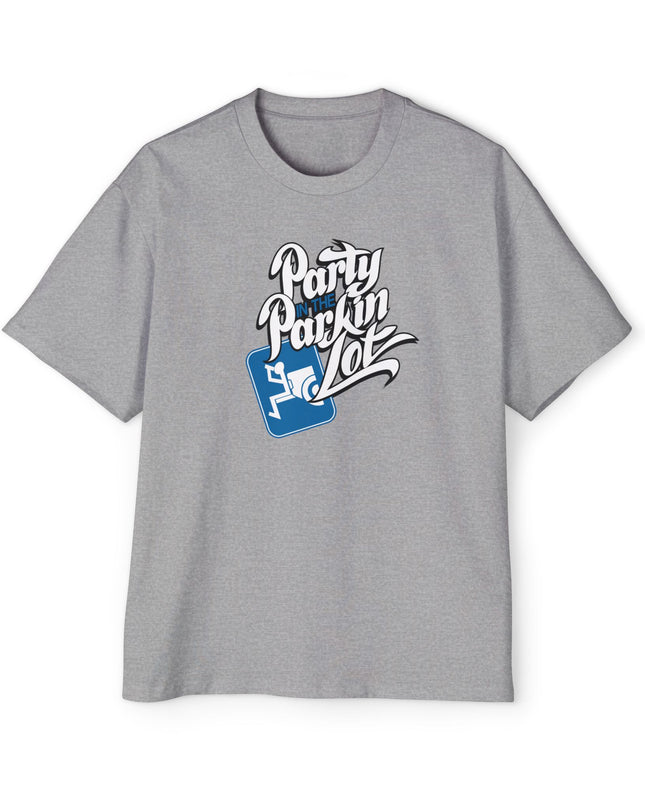 Party In The Parkin Lot - Oversized T-Shirt