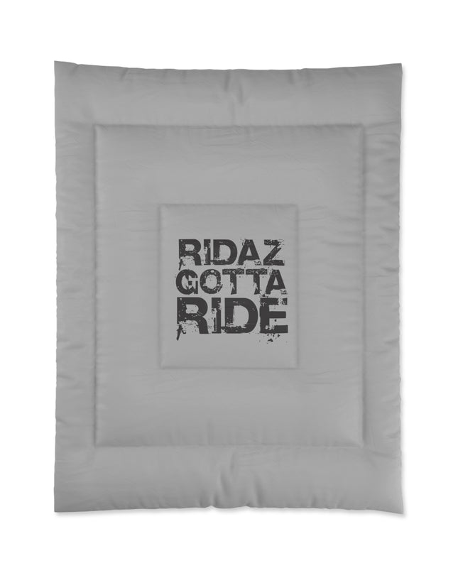 Ridaz Gotta Ride - Gray Comforter