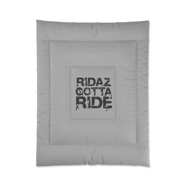 Ridaz Gotta Ride - Gray Comforter