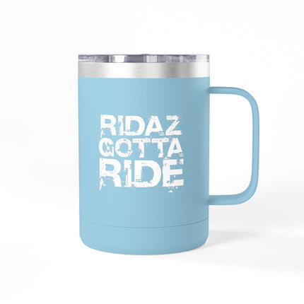 Ridaz Gotta Ride - Travel Coffee Mug