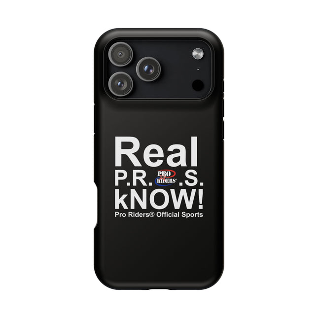 Pro Riders | Real P.R.O.S kNOW! - IPhone Case
