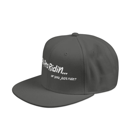 Pro Riders | You Pro Ridin... or you just ridin? - Snapback Hat