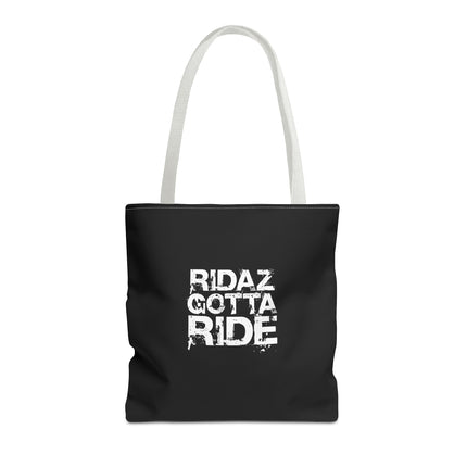 Ridaz Gotta Ride -Tote Bag