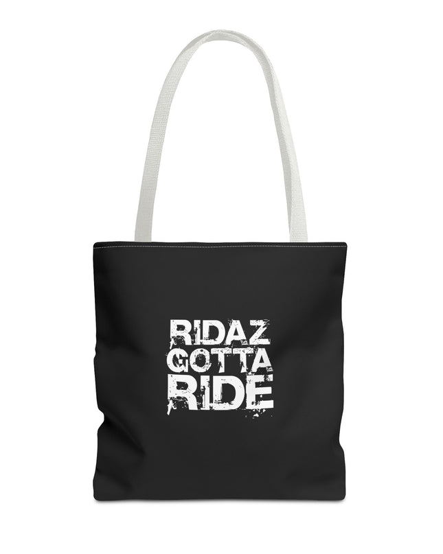 Ridaz Gotta Ride -Tote Bag