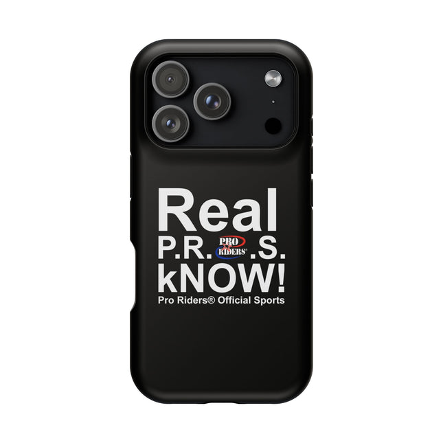 Pro Riders | Real P.R.O.S kNOW! - IPhone Case