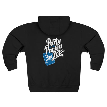 Party In The Parkin Lot - Zip Hoodie