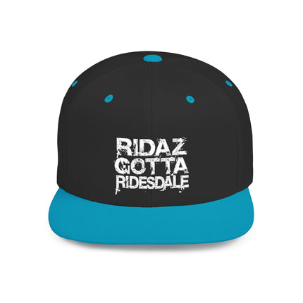 Ridaz Gotta Ridesdale - Flat Bill Snapback Hat