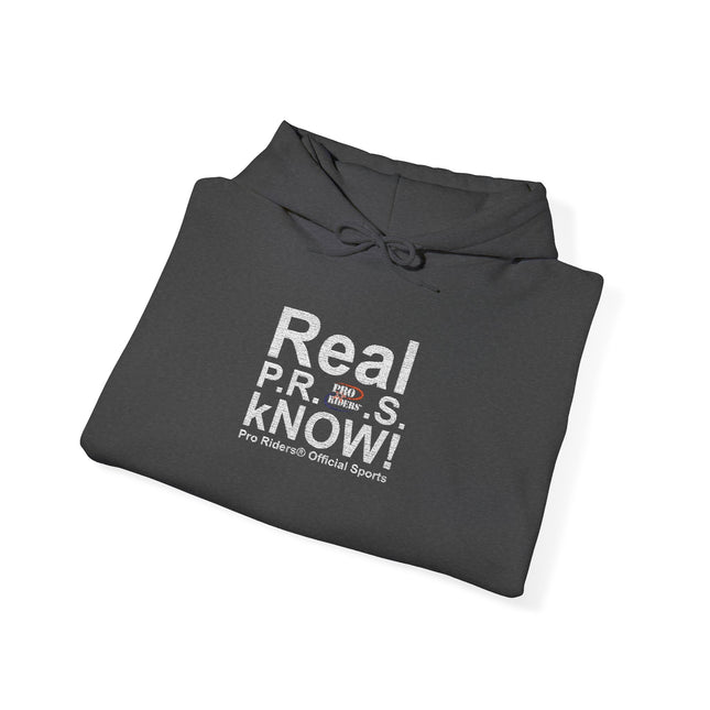 Pro Riders | Real P.R.O.S. kNOW! - Pullover Hoodie