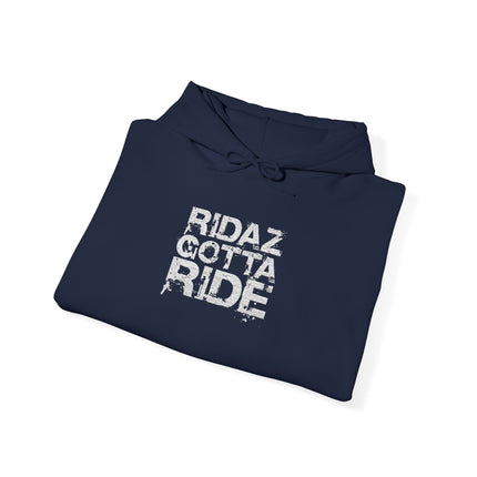 Ridaz Gotta Ride - Pullover Hoodie
