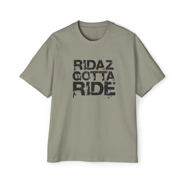 Ridaz Gotta Ride - Oversized T-Shirt