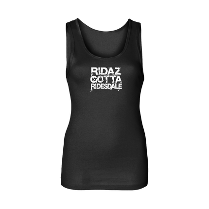 Ridaz Gotta Ridesdale - Ribbed Tank Top