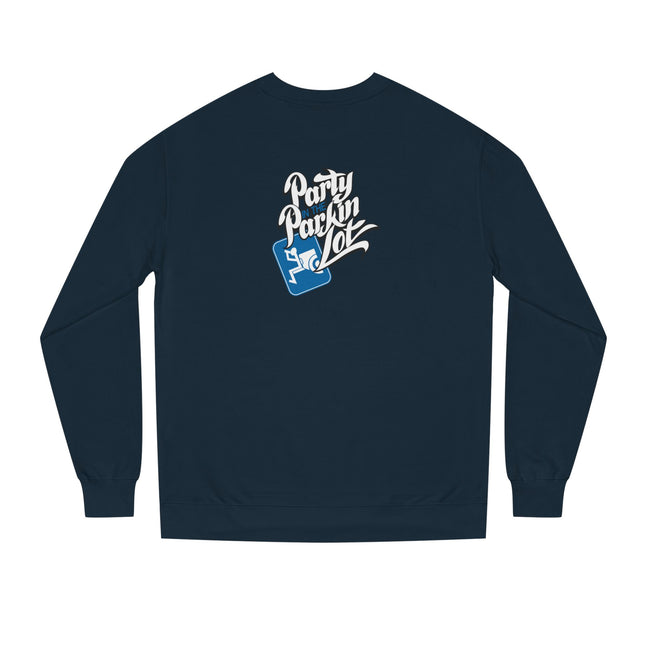 Party In The Parkin Lot - Crew Neck Sweatshirt