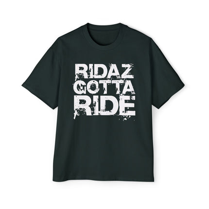 Ridaz Gotta Ride - Oversized T-Shirt