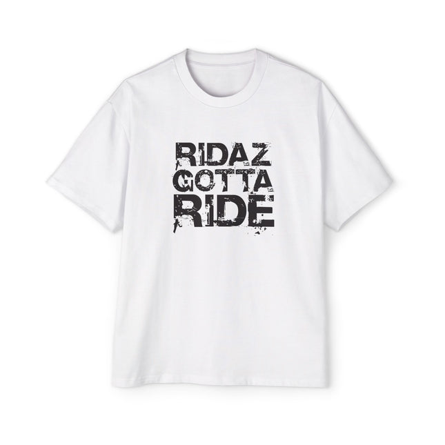Ridaz Gotta Ride - Oversized T-Shirt