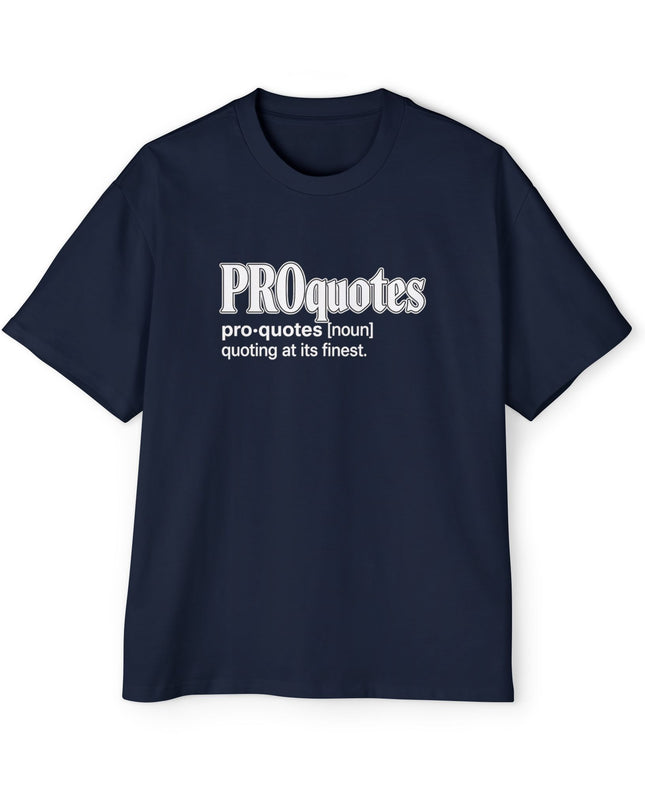PROquotes - Oversized T-Shirt