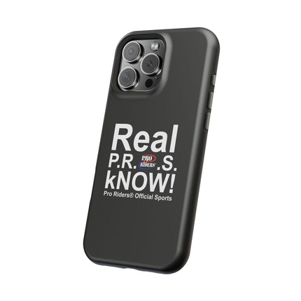 Pro Riders | Real P.R.O.S kNOW! - IPhone Case