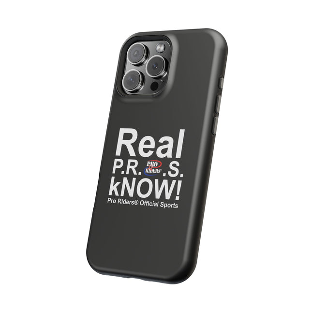 Pro Riders | Real P.R.O.S kNOW! - IPhone Case