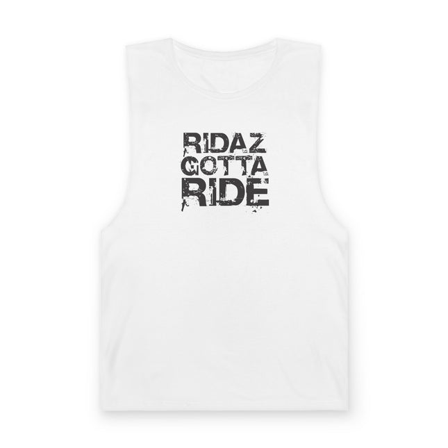 Ridaz Gotta Ride - Muscle Tank