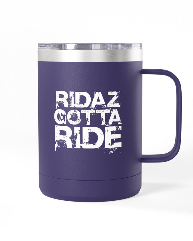 Ridaz Gotta Ride - Travel Coffee Mug