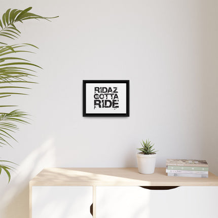 Ridaz Gotta Ride - Framed Canvas Print