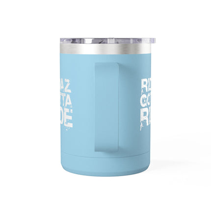 Ridaz Gotta Ride - Travel Coffee Mug