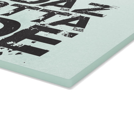 Ridaz Gotta Ride - Glass Cutting Board