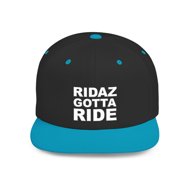 Ridaz Gotta Ride - Flat Bill Snapback Hat