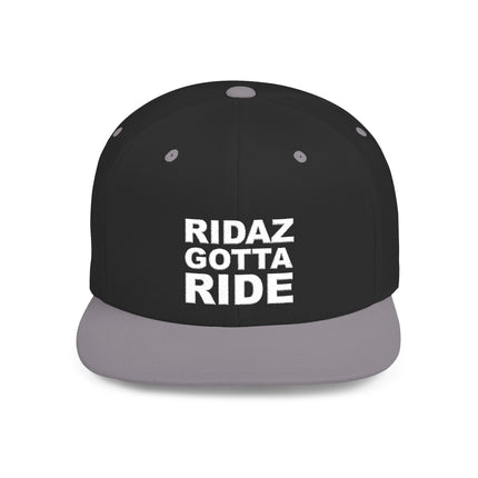 Ridaz Gotta Ride - Flat Bill Snapback Hat