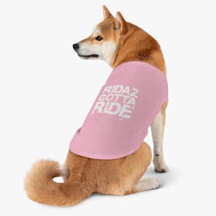 Ridaz Gotta Ride - Pet Tank Top