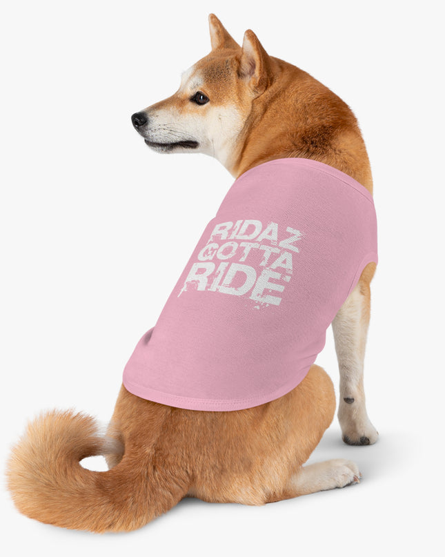 Ridaz Gotta Ride - Pet Tank Top