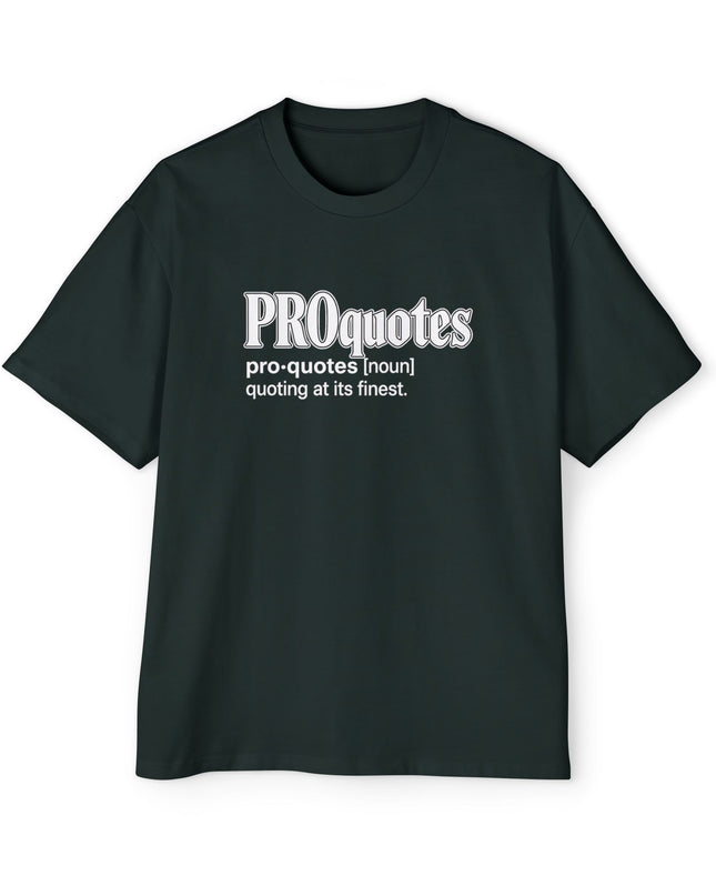 PROquotes - Oversized T-Shirt