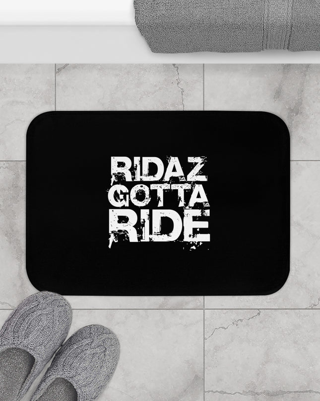 Ridaz Gotta Ride - Bath Mat