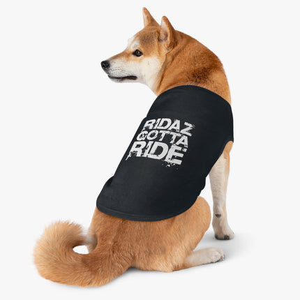 Ridaz Gotta Ride - Pet Tank Top
