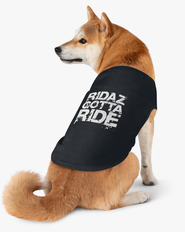 Ridaz Gotta Ride - Pet Tank Top