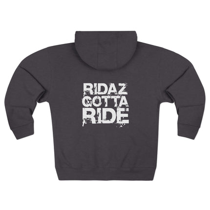 Ridaz Gotta Ride - Zip Hoodie
