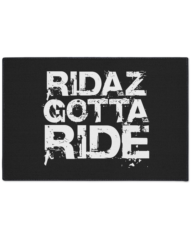 Ridaz Gotta Ride - Floor Mat