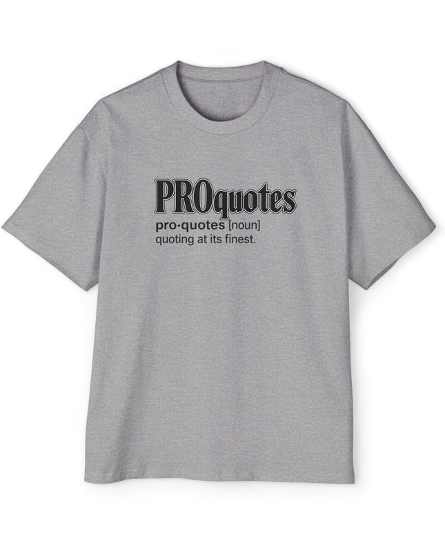 PROquotes - Oversized T-Shirt