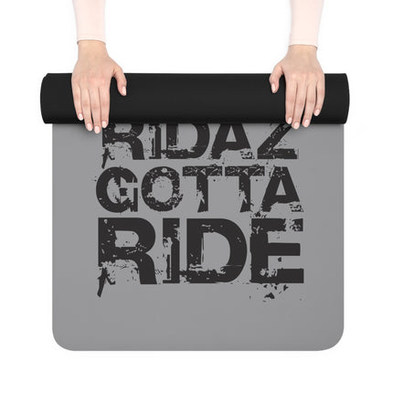 Ridaz Gotta Ride - Yoga Mat