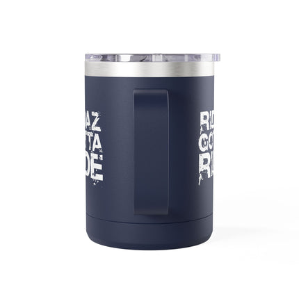 Ridaz Gotta Ride - Travel Coffee Mug
