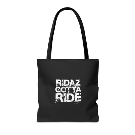 Ridaz Gotta Ride -Tote Bag