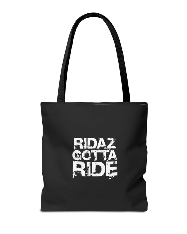 Ridaz Gotta Ride -Tote Bag