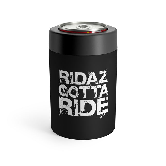 Ridaz Gotta Ride - Can Cooler