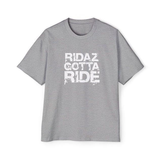Ridaz Gotta Ride - Oversized T-Shirt