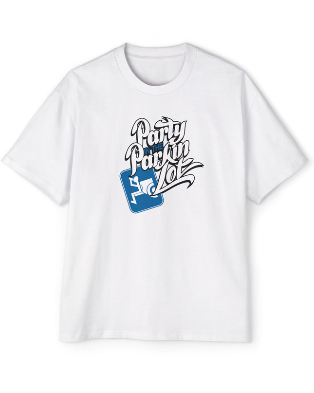 Party In The Parkin Lot - Oversized T-Shirt