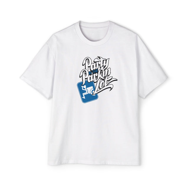 Party In The Parkin Lot - Oversized T-Shirt