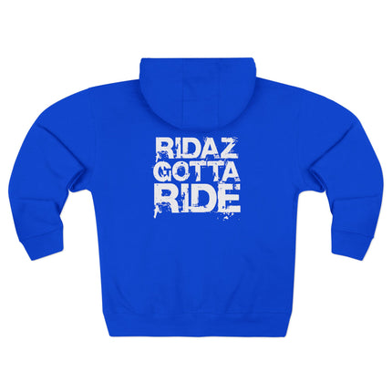 Ridaz Gotta Ride - Zip Hoodie