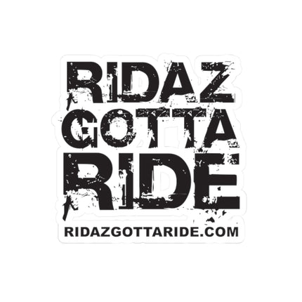 Ridaz Gotta Ride - Kiss-Cut Stickers