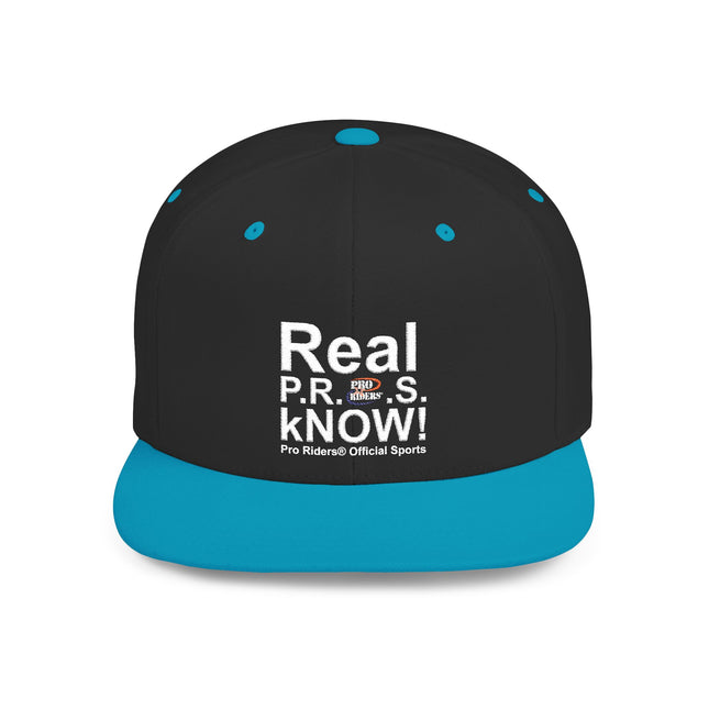 Pro Riders | Real P.R.O.S. kNOW! - Flat Bill Snapback Hat