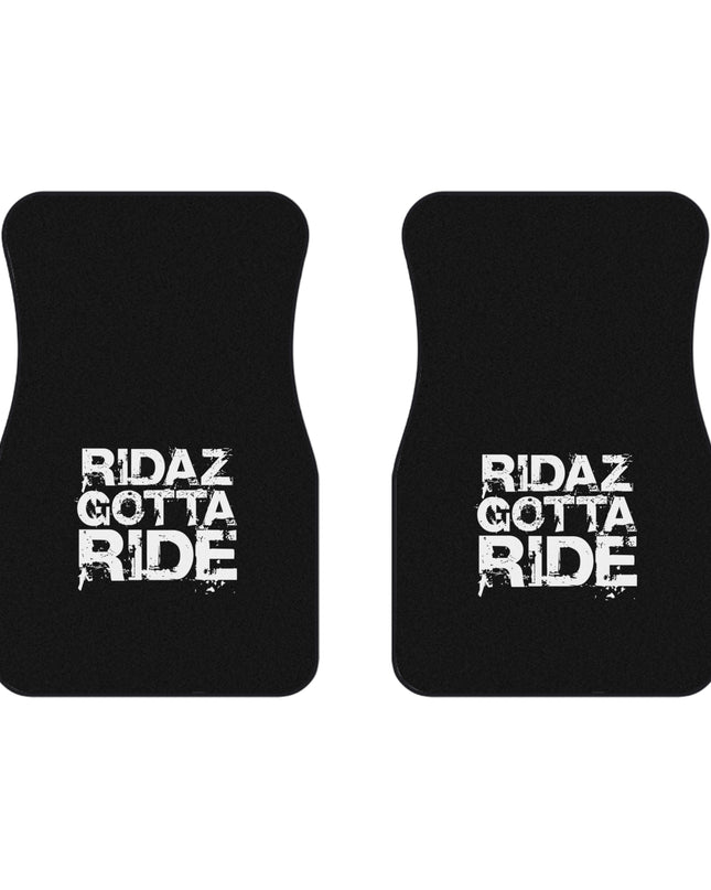 Ridaz Gotta Ride - Car Floor Mats